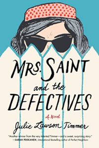 [Mrs Saint and the Defectives Cover]